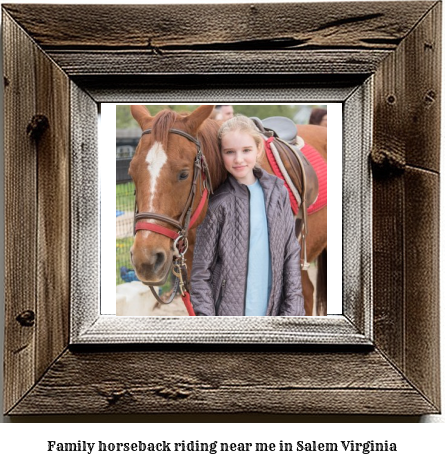 family horseback riding near me in Salem, Virginia